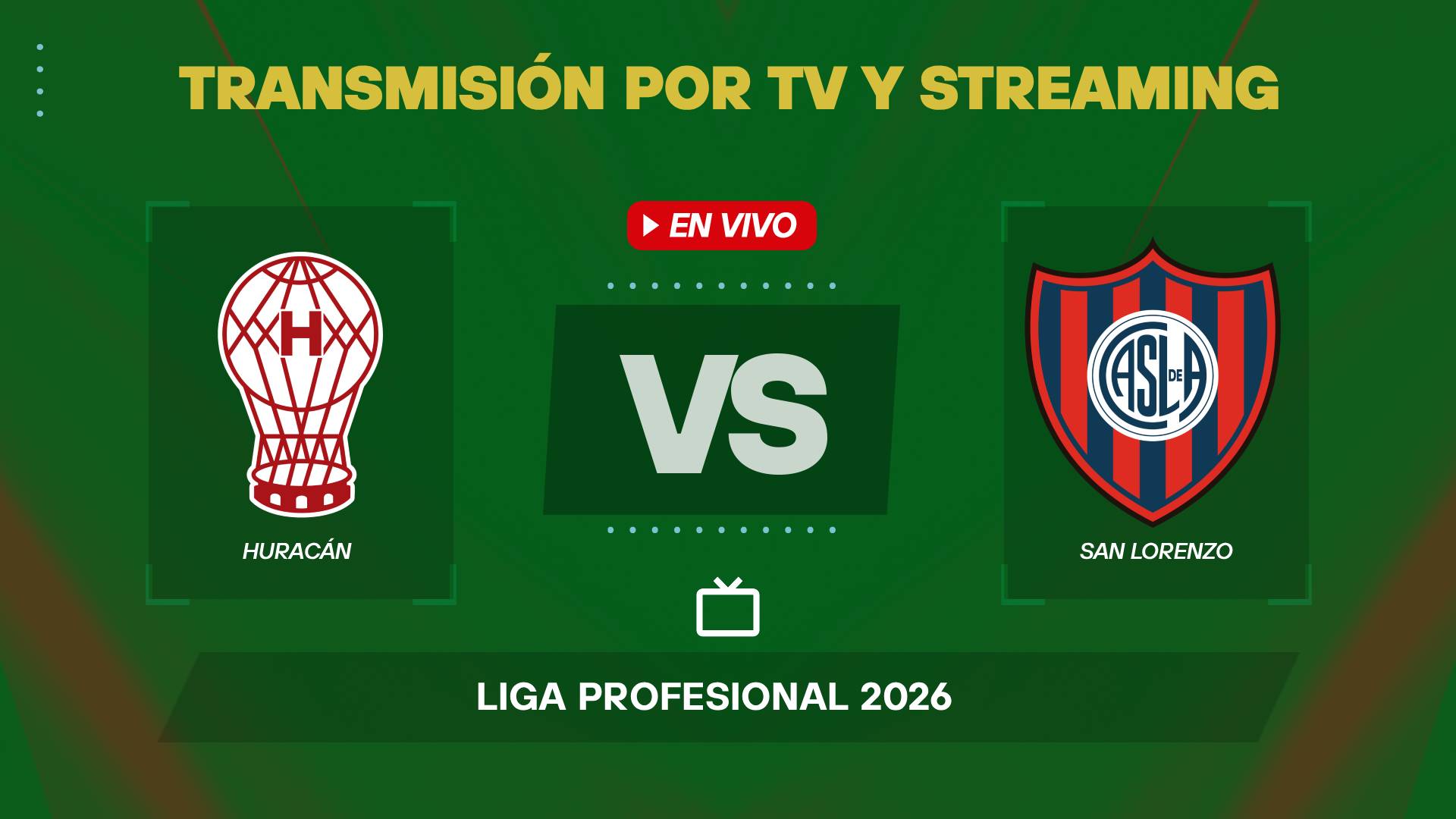 Huracán vs San Lorenzo transmisión