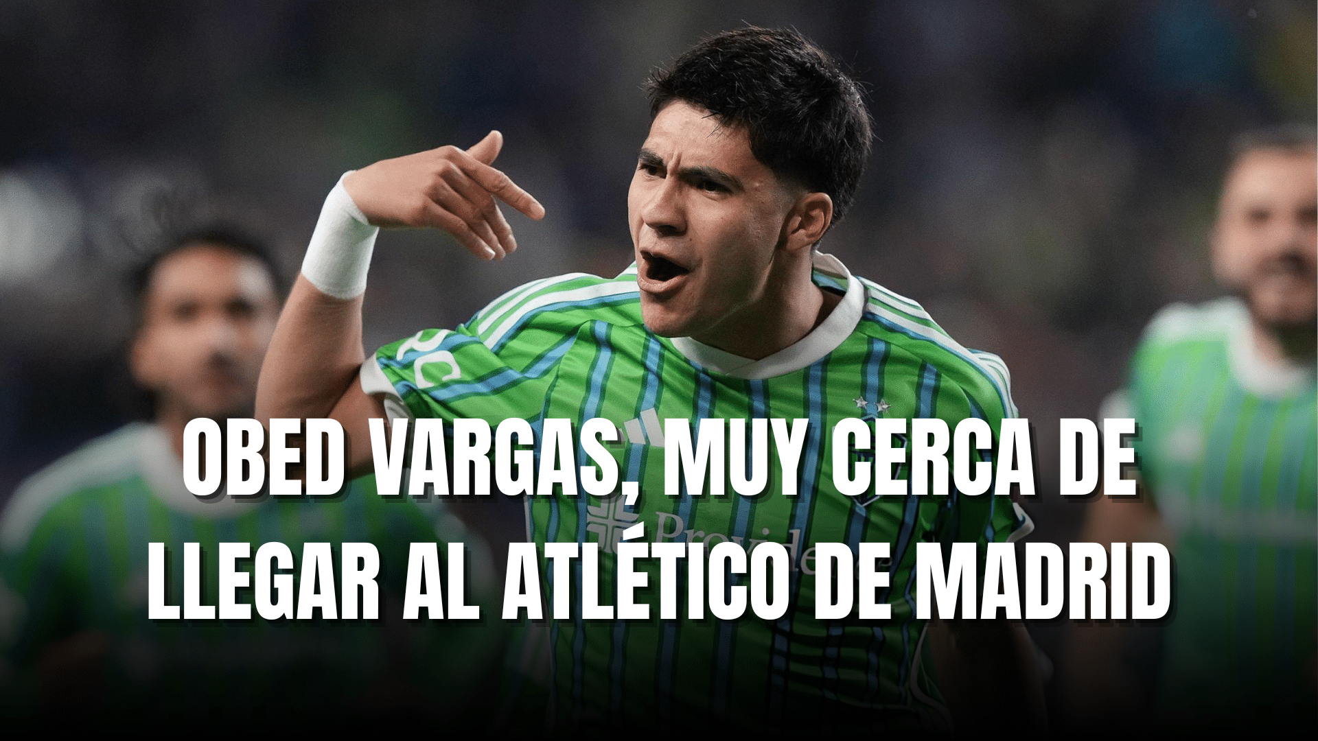 PORTADA_Obed Vargas muy cerca de llegar al Atlético de Madrid