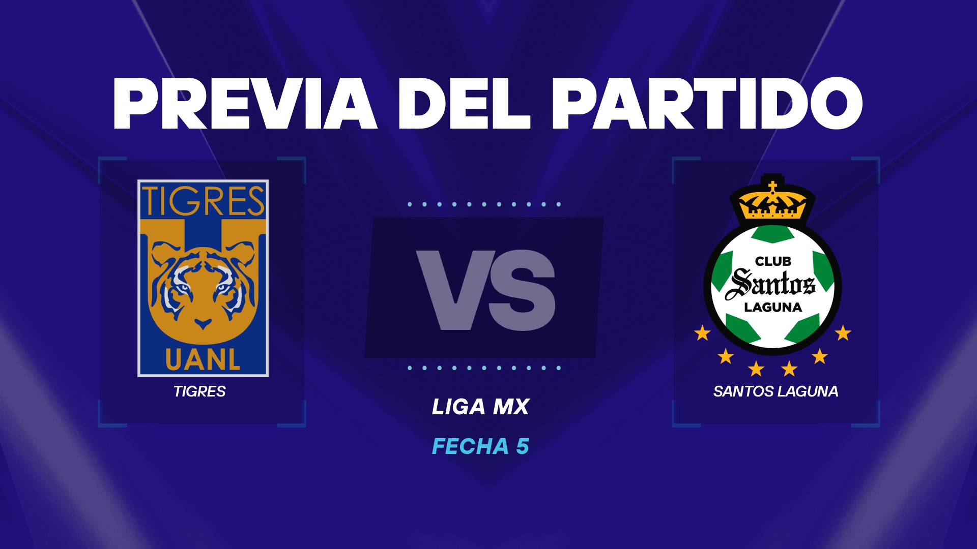 Tigres vs Santos Laguna previa