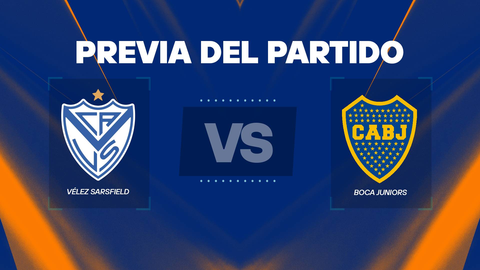 Vélez vs Boca previa