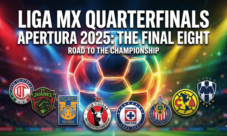 the 8 teams who qualified to the quarterfinals of Liga MX Apertura 2025