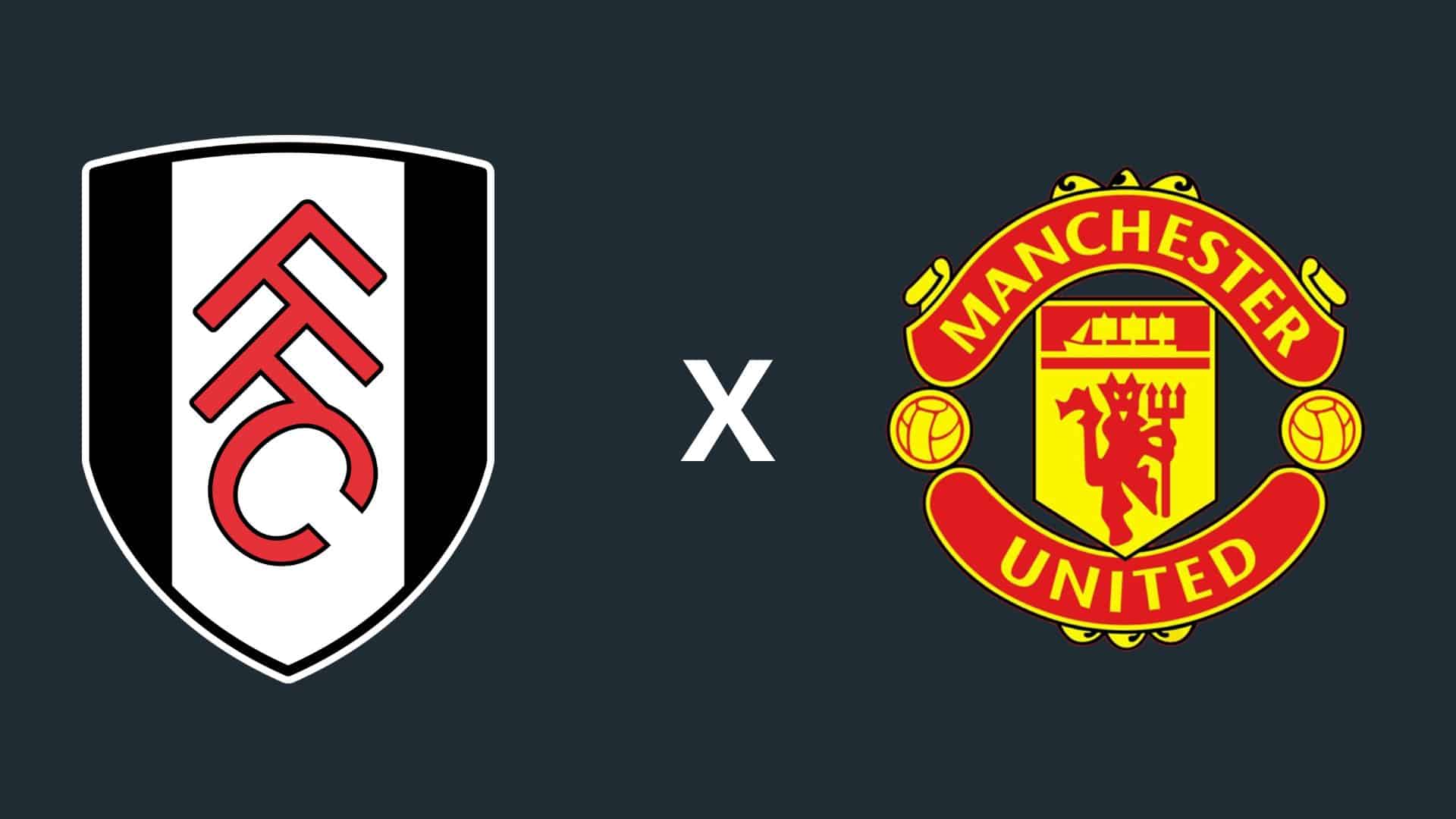 Fulham x Manchester United