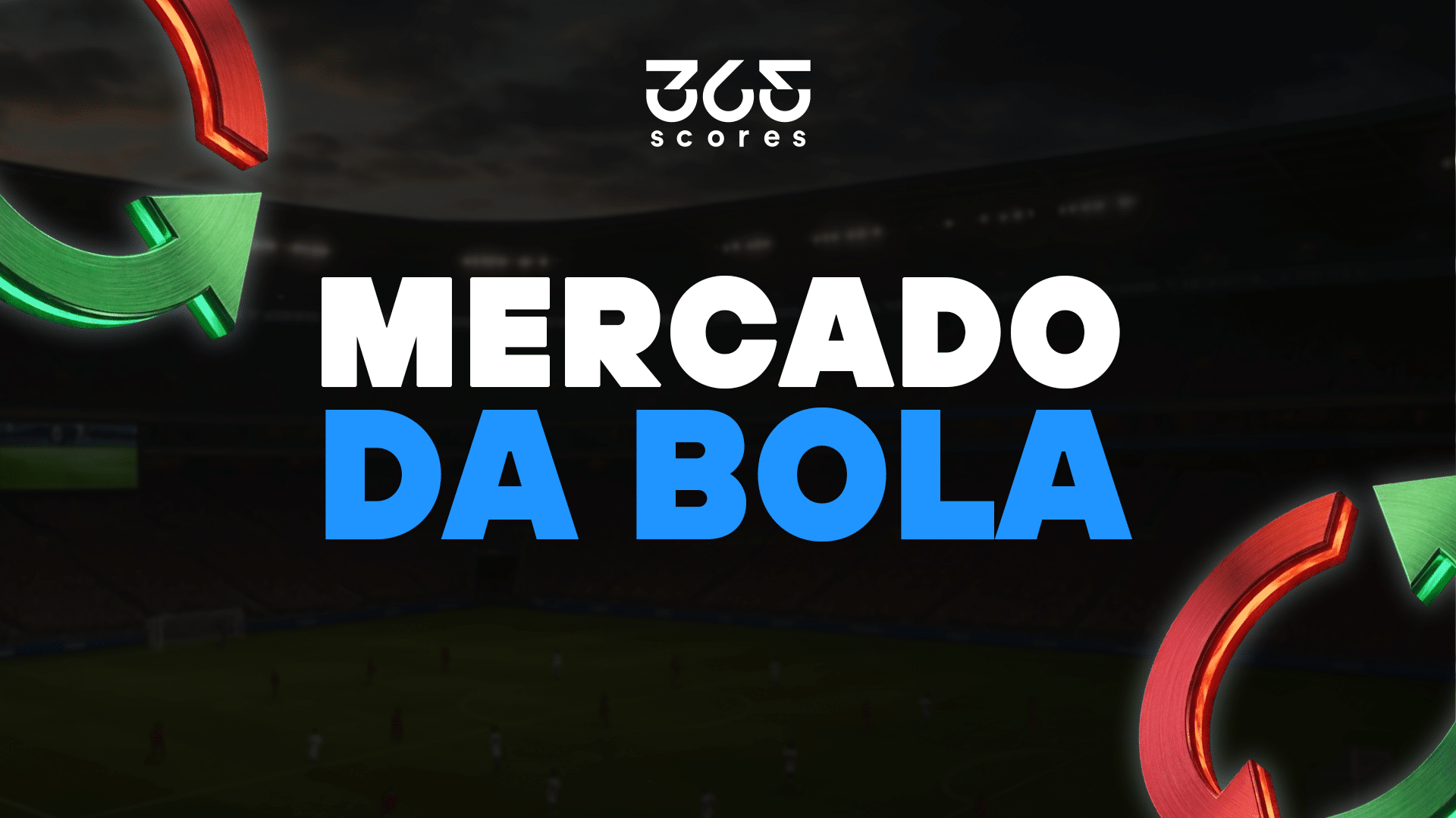 Mercado da bola: acompanhe ao vivo as transferências envolvendo times do futebol brasileiro