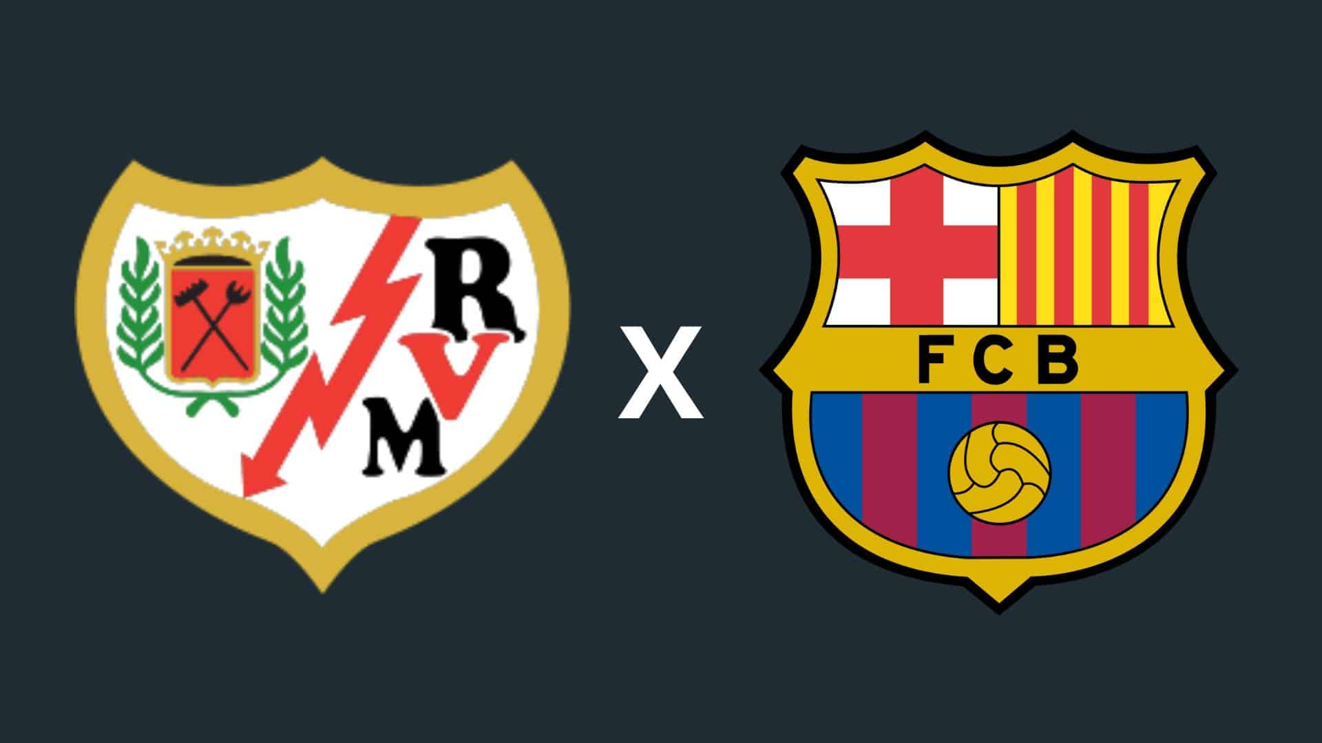 Rayo Vallecano x Barcelona
