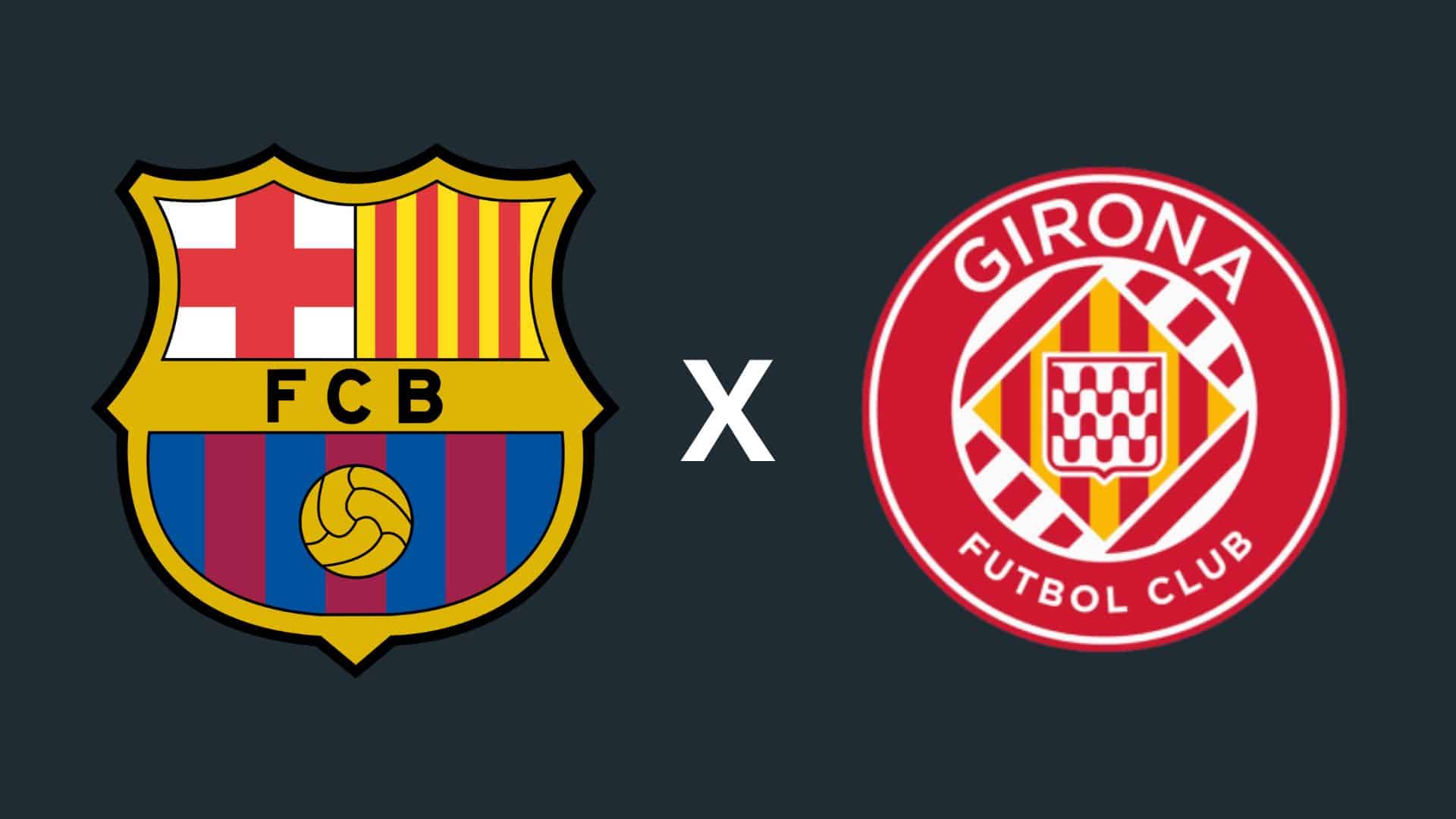 Barcelona x Girona