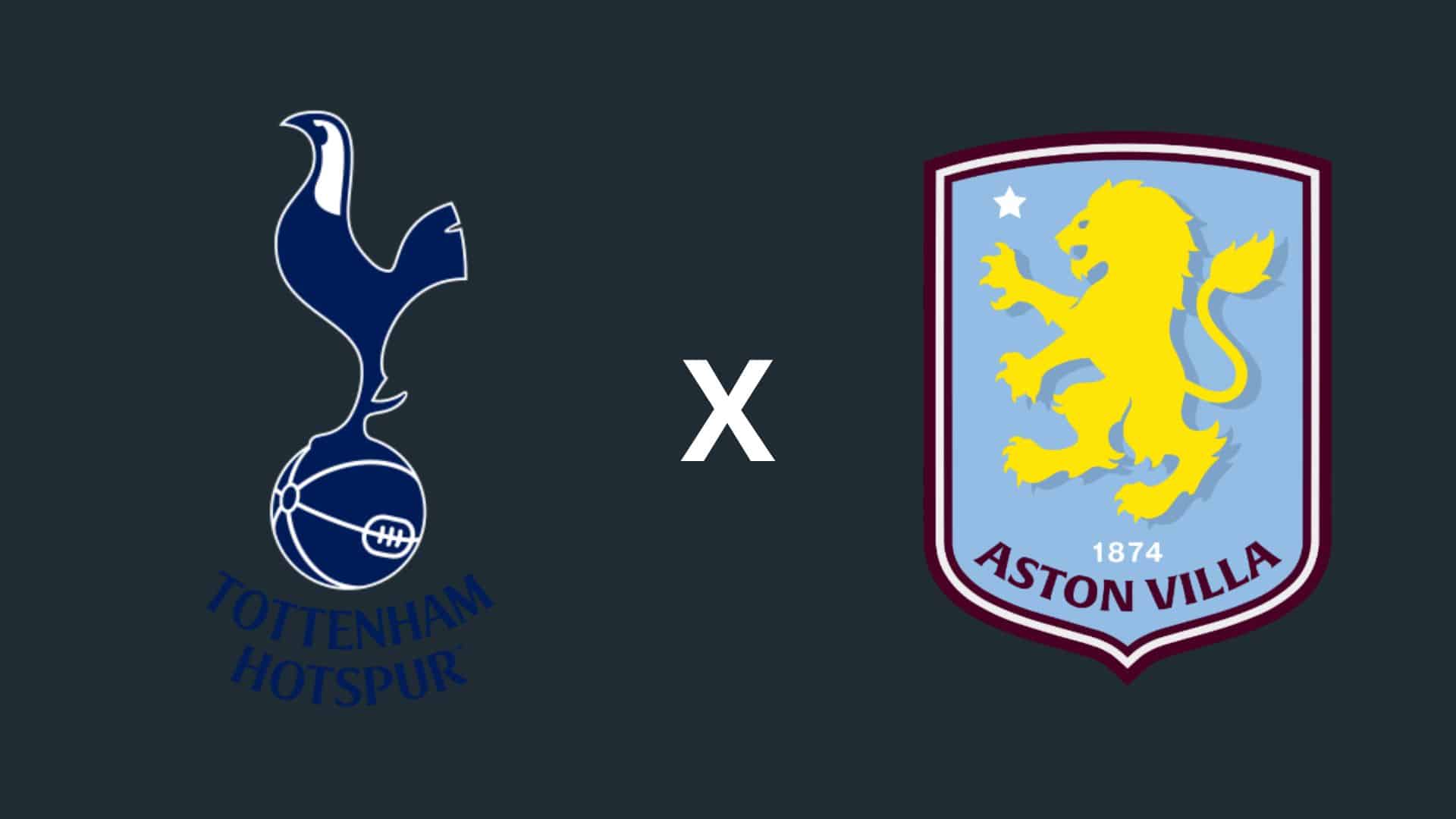 Tottenham x Aston Villa