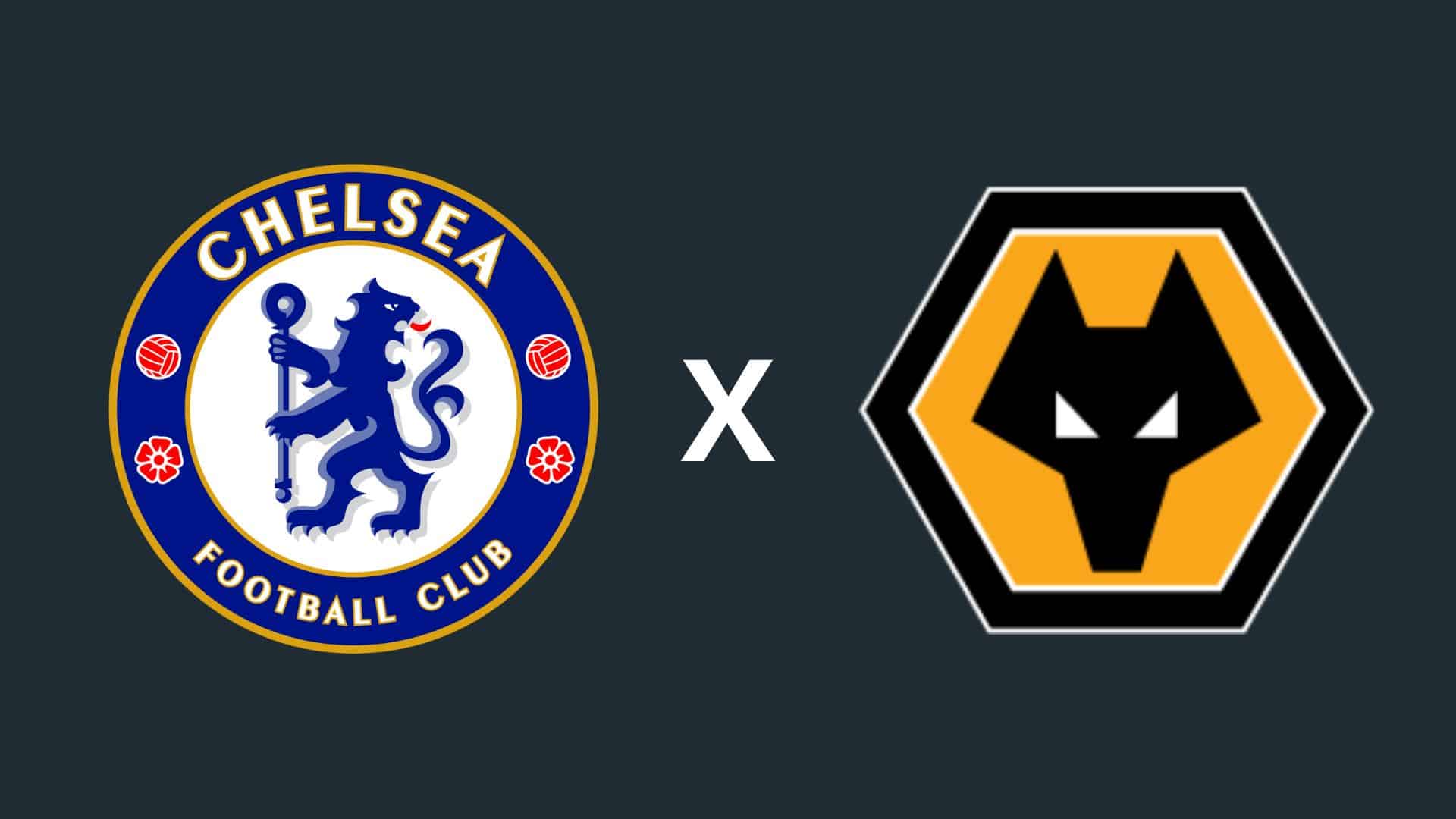 Chelsea x Wolverhampton