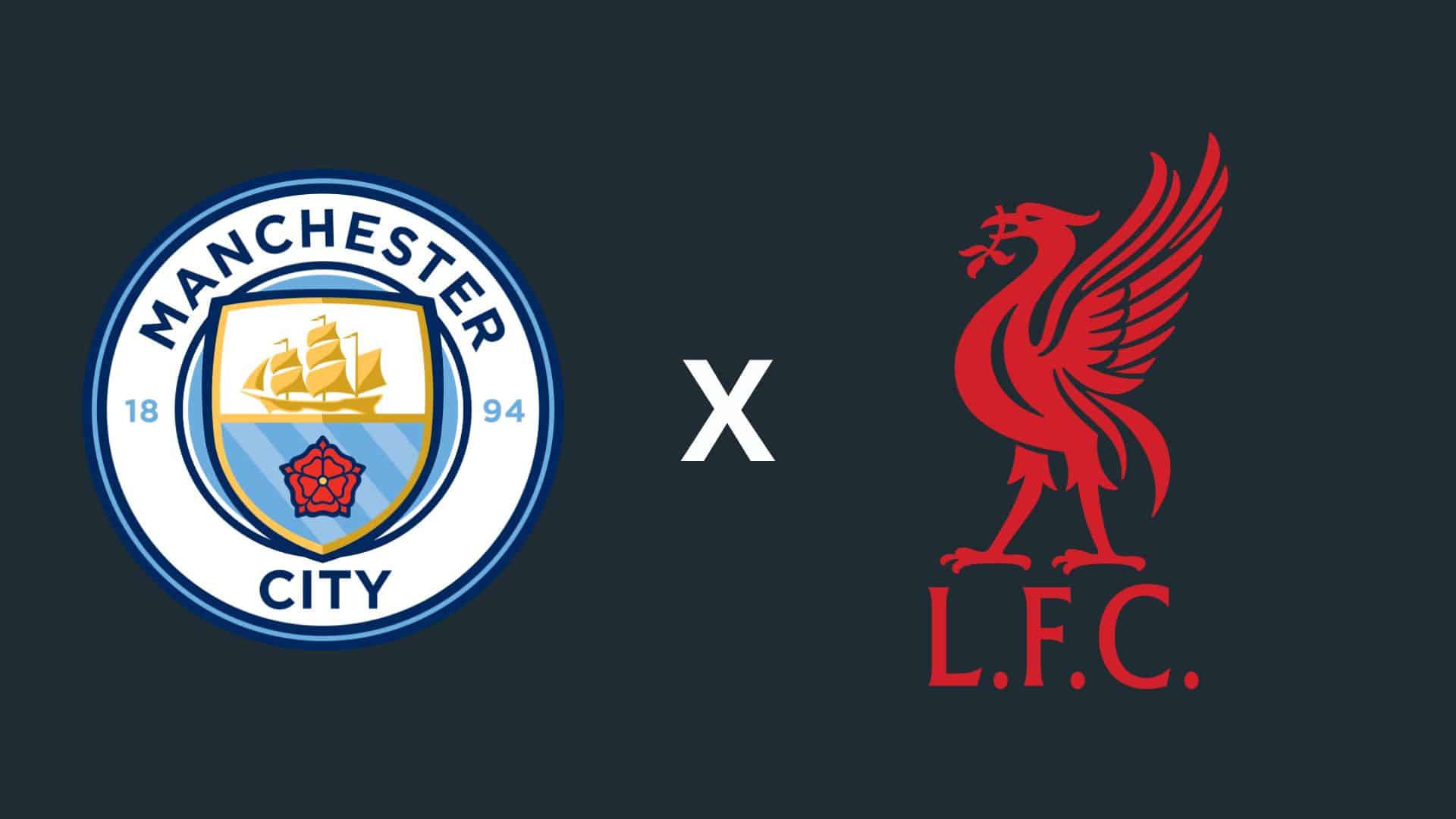 Manchester City x Liverpool