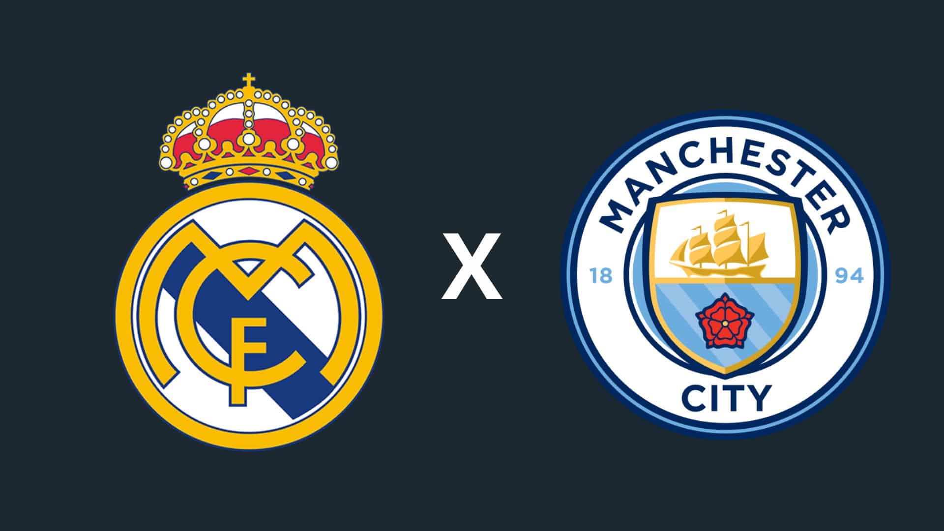 Real Madrid x Manchester City