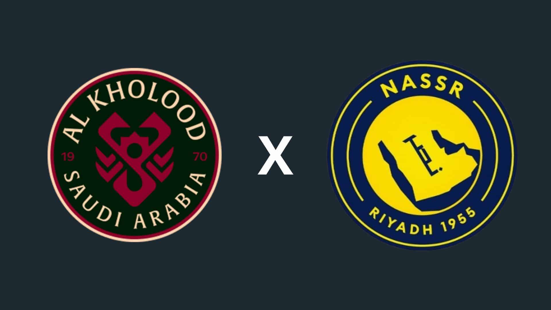 Al-Kholood x Al-Nassr