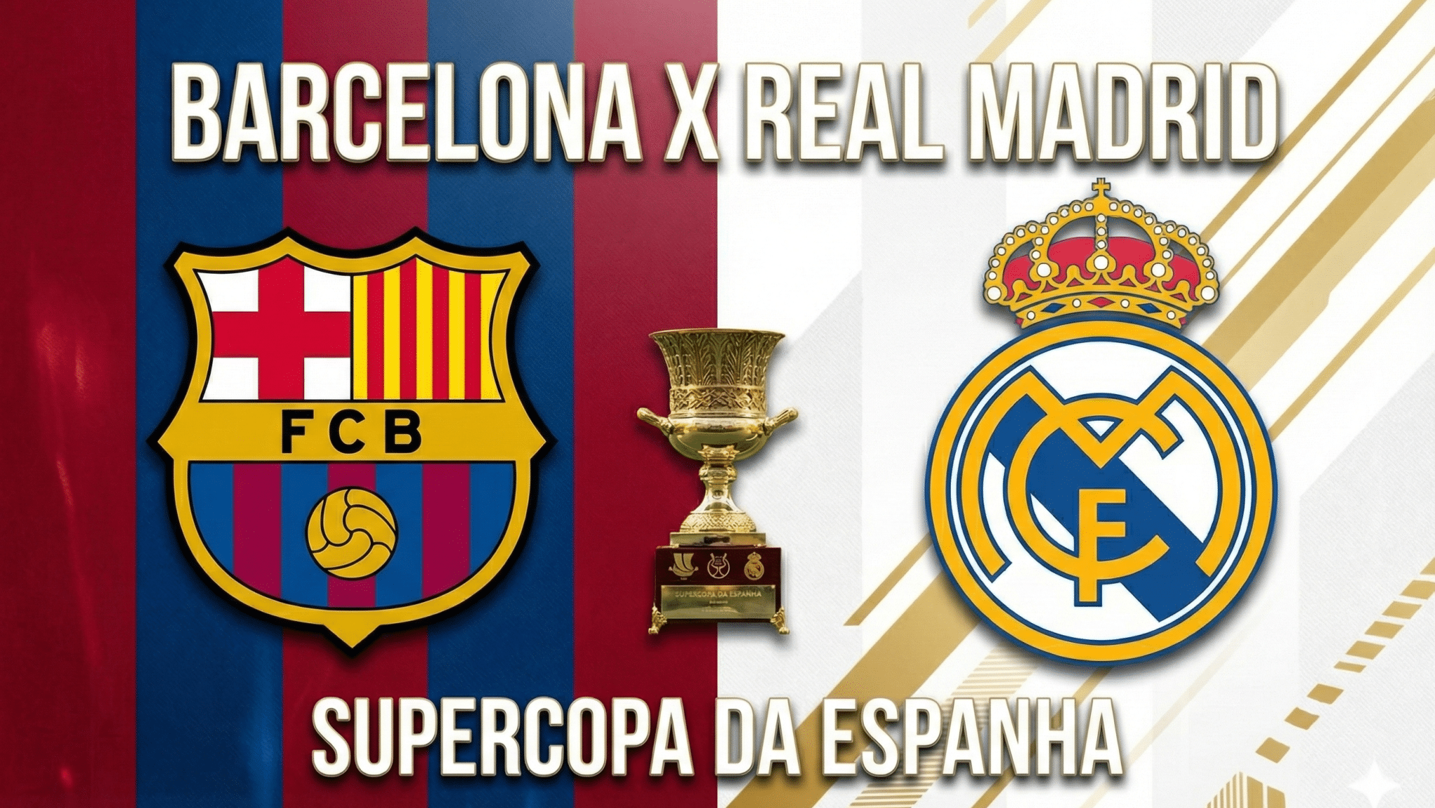 Barcelona x Real Madrid