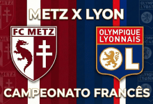 Metz x Lyon